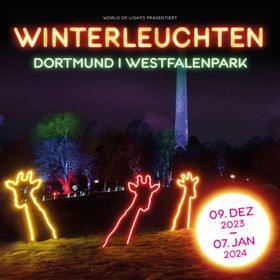 Flyer der Silvesterveranstaltung: Winterleuchten Dortmund - Präsentiert von World of Lights Westfalenpark Dortmund // Eingang Kaiserhain 2023/2024
