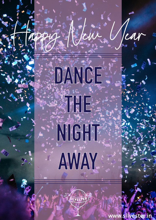  "Dance the night away! Happy new year!" 