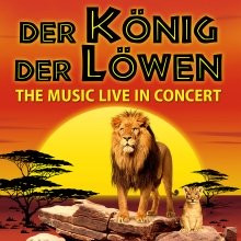 Flyer der Silvesterveranstaltung: Der König der Löwen - Live in Concert an Silvester im Darmstadtium