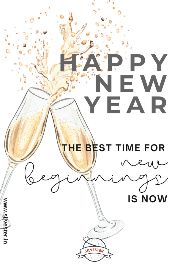  "The best time for new beginnings is now" oder "Die beste Zeit, um etwas neues zu starten, ist jetzt!" - sende diese Karte als Silvestergruß per WhatsApp oder E-Mail an deine Freunde und Familie und wünsche ihnen so einen guten Rutsch ins neue Jahr. 